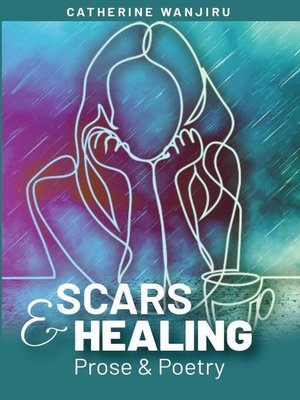 cover image of Scars & Healing
